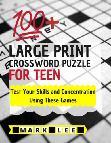 Crossword Puzzle For Teens: Test Your Skills and Concentration Using These Games. von Independently published