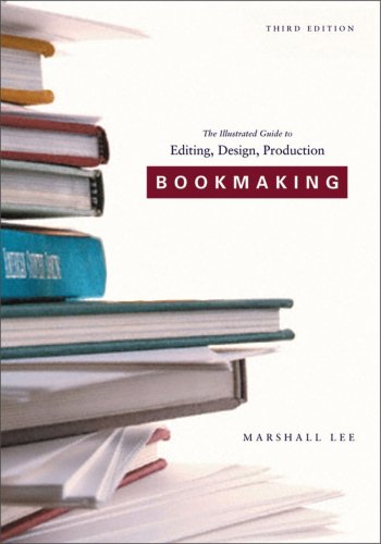 Bookmaking: Editing/ Design/ Production (Balance House Book)
