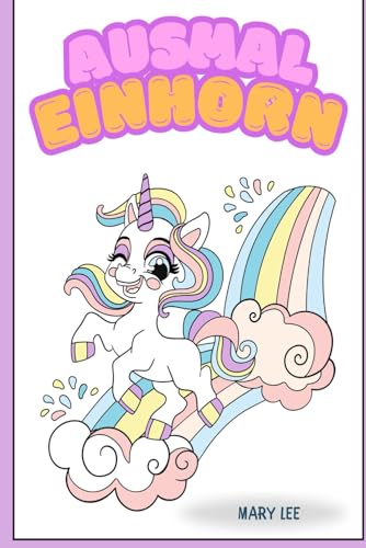 Ausmal Einhorn: Gestalte dein Lieblingseinhorn