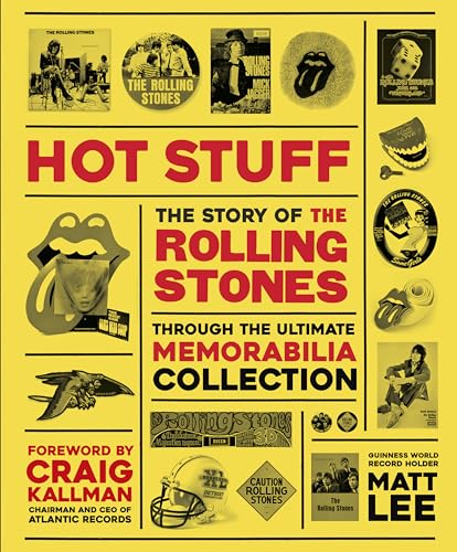 Rolling Stones - Hot Stuff: The Ultimate Memorabilia Collection