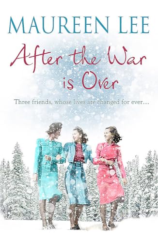 After the War Is over: A heart-warming story from the queen of saga writing