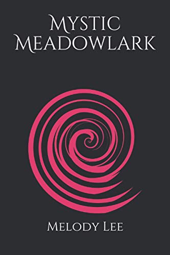 Mystic Meadowlark: Poetry