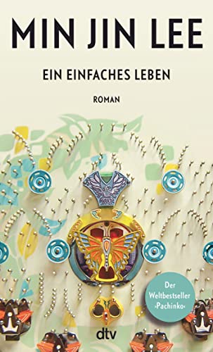 Ein einfaches Leben: Roman | New York Times Bestseller und National Book Award Finalist Ein einfaches Leben: Roman | New York Times Bestseller und National Book Award Finalist