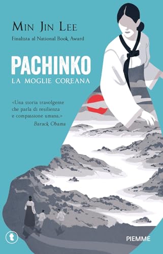 Pachinko. La moglie coreana (Tascabili Piemme)