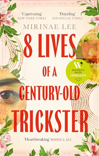 8 Lives of a Century-Old Trickster: Longlisted for the Women's Prize for Fiction 2024 von Virago