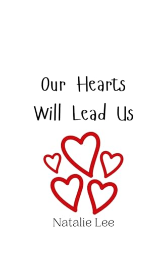 Our Hearts Will Lead Us von Creative Arts Management OÜ