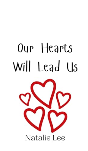 Our Hearts Will Lead Us von Creative Arts Management OÜ