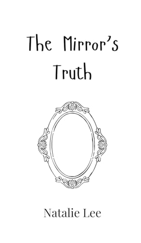 The Mirror's Truth von Creative Arts Management OÜ