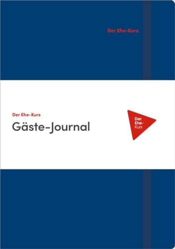 Der Ehe-Kurs - Gäste-Journal von Gerth Medien GmbH
