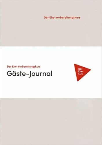 Der Ehe-Vorbereitungskurs - Gäste-Journal