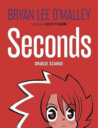 Seconds. Drugie szanse von Nagle!