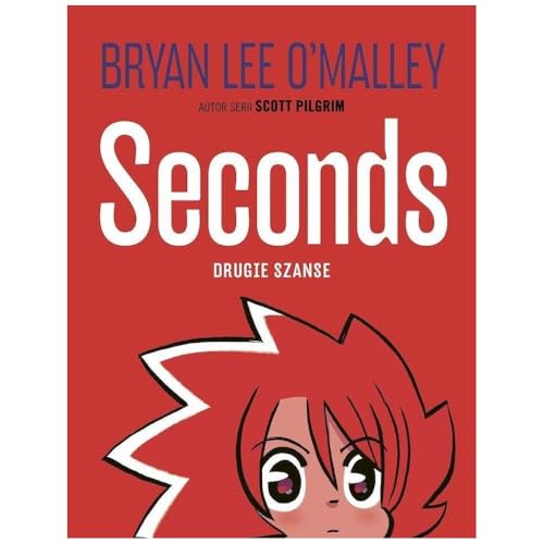 Seconds. Drugie szanse von Nagle!