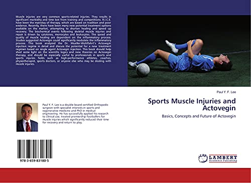 Sports Muscle Injuries and Actovegin: Basics, Concepts and Future of Actovegin