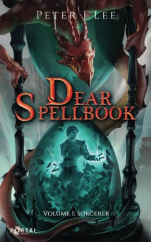 Dear Spellbook, Volume 1: Sorcerer - A Time Loop Progression Adventure