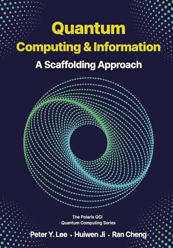 Quantum Computing and Information: A Scaffolding Approach