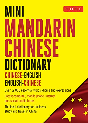 Mini Mandarin Chinese Dictionary: Chinese-English English-Chinese (Tuttle Mini Dictionary) von Tuttle Publishing