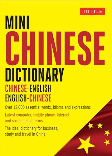 Mini Mandarin Chinese Dictionary: Chinese-English English-Chinese (Tuttle Mini Dictionary) von Tuttle Publishing