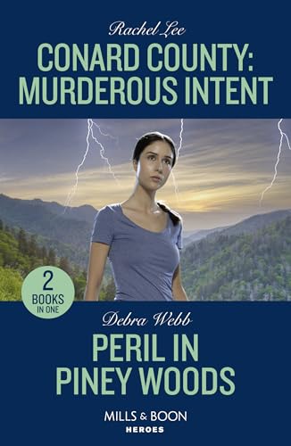 Conard County: Murderous Intent / Peril In Piney Woods: Conard County: Murderous Intent (Conard County: The Next Generation) / Peril in Piney Woods (Lookout Mountain Mysteries) von Mills & Boon