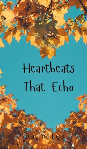 Heartbeats That Echo von Creative Arts Management OÜ