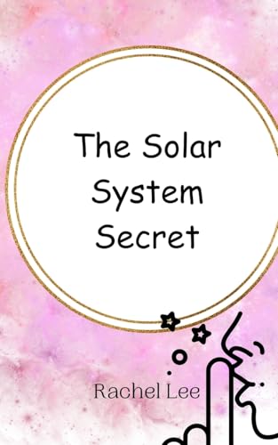 The Solar System Secret von Creative Arts Management OÜ
