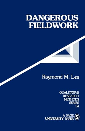 Dangerous Fieldwork (Qualitative Research Methods)