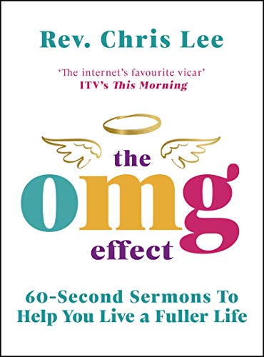 The OMG Effect: 60-Second Sermons to Live a Fuller Life von Random House UK Ltd