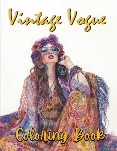 Vintage Vogue: Adult coloring book of Women's Fashion from history