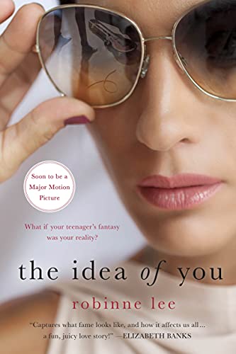 The Idea of You: A Novel