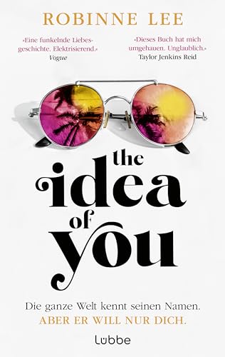 The Idea of You: Roman. Buch zum Film "Als du mich sahst" mit Anne Hathaway und Nicholas Galitzine (deutsche Ausgabe) von Lübbe
