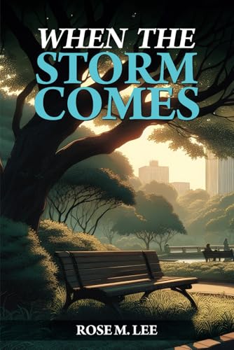 When The Storm Comes