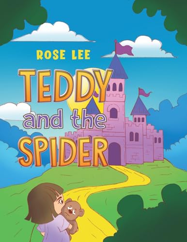 Teddy and the Spider von Austin Macauley