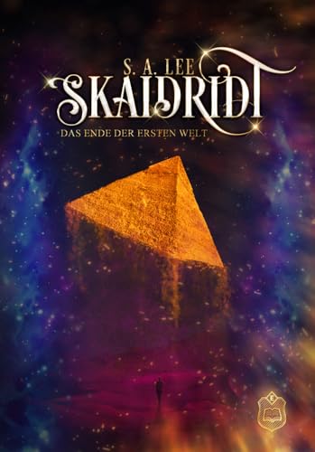Skaidridt: Das Ende der Ersten Welt von Eisermann Verlag