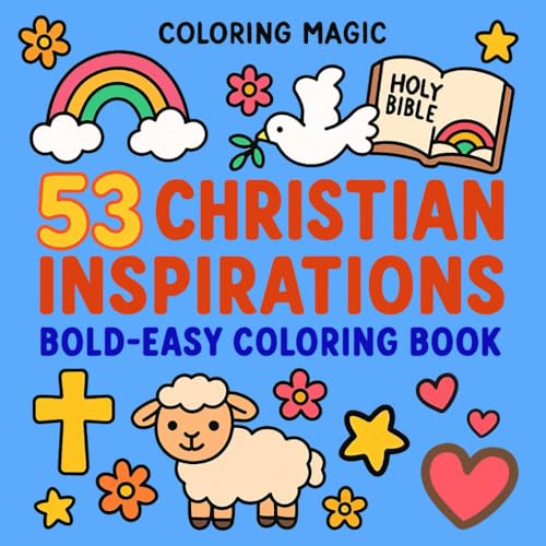 53 Christian Inspirations (Bold & Easy Coloring Book): Stress Relief Coloring Book for Adults & Teens | Bible Message | Devotional | Spiritual | Meditation von Independently published