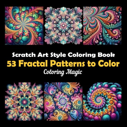53 Fractal Patterns to Color: An adult coloring book featuring elegant black and white scratch art sketches with black background (Black Background Scratch Art Style Coloring Series) von Independently published