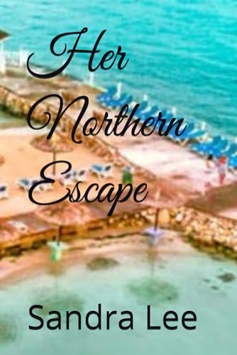 Her Northern Escape von Independently published