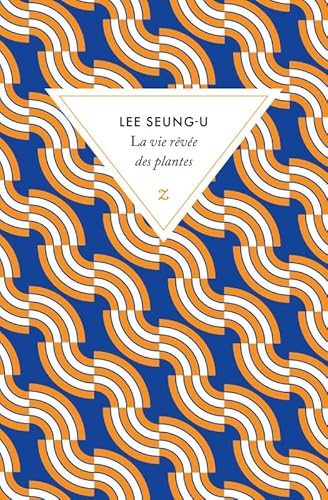 La vie rêvée des plantes