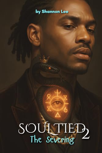 Soul Tied: The Severing von Independently published