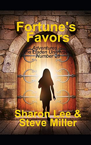 Fortune's Favors (Adventures in the Liaden Universe ®, Band 28)