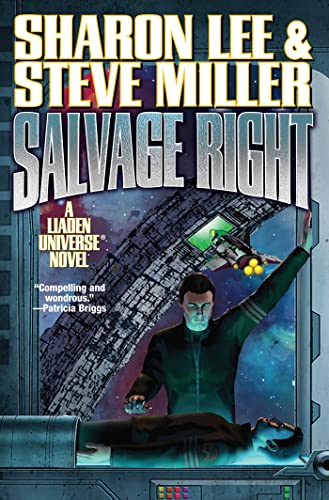 Salvage Right (Volume 25) (Liaden Universe®)