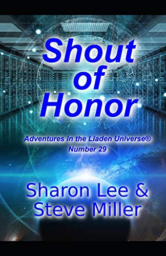 Shout of Honor (Adventures in the Liaden Universe ®, Band 29) von Pinbeam Books