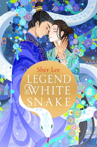 Legend of the White Snake: A queer, lush YA Romantasy with snakes!