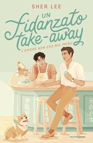 Un fidanzato take-away (Novel) von Mondadori