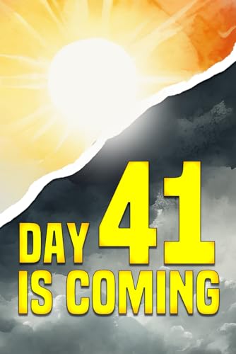 Day 41 is Coming: Spiritual Attraction Day 41 is Coming: Spiritual Attraction von Independently published