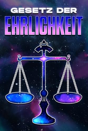 Gesetz der Ehrlichkeit (Gesetze des Universums) von Independently published