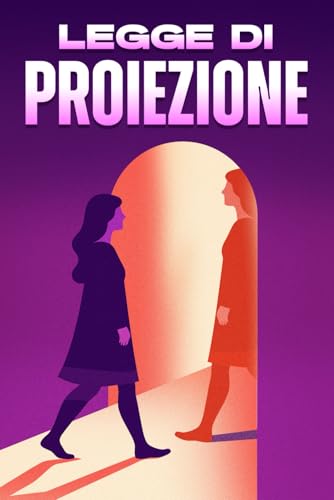 Legge di proiezione (Leggi dell'Universo) von Independently published