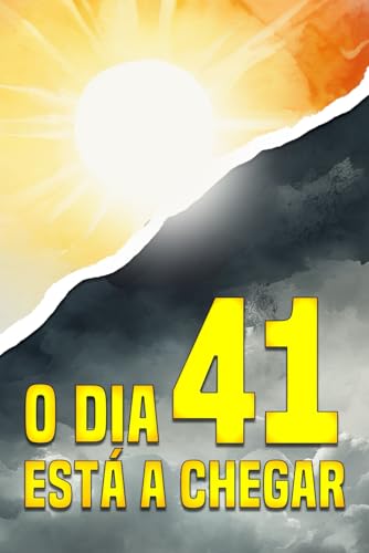 O dia 41 está a chegar: Atração espiritual O dia 41 está a chegar: Atração espiritual von Independently published