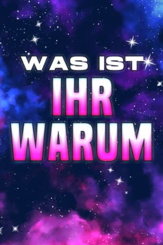 Was ist Ihr Warum: Spirituelle Anziehungskraft #6 Was ist Ihr Warum: Spirituelle Anziehungskraft #6 von Independently published