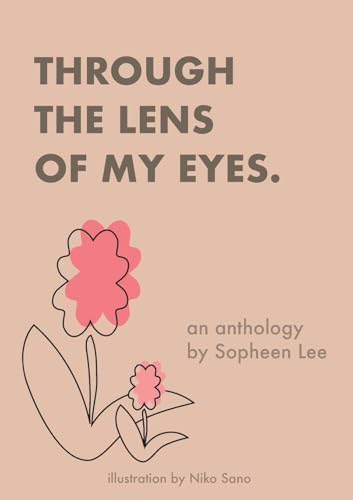 Through the Lens of My Eyes von Lulu.com