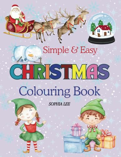 Simple and Easy Christmas Colouring Book: Cute and Fun colouring activity for family and kids, suitable for all ages von Independently published