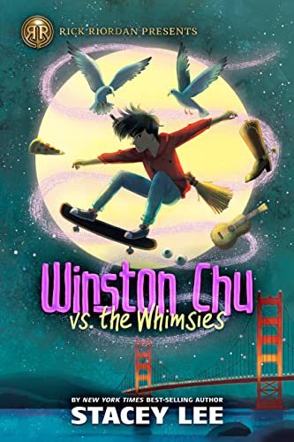 Rick Riordan Presents Winston Chu vs. the Whimsies